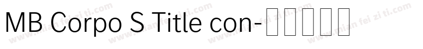 MB Corpo S Title con字体转换